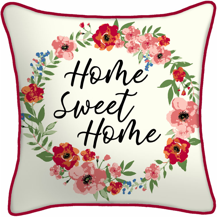 16'' x 16'' Home Sweet Home Floral Reversible Outdoor Throw Pillow