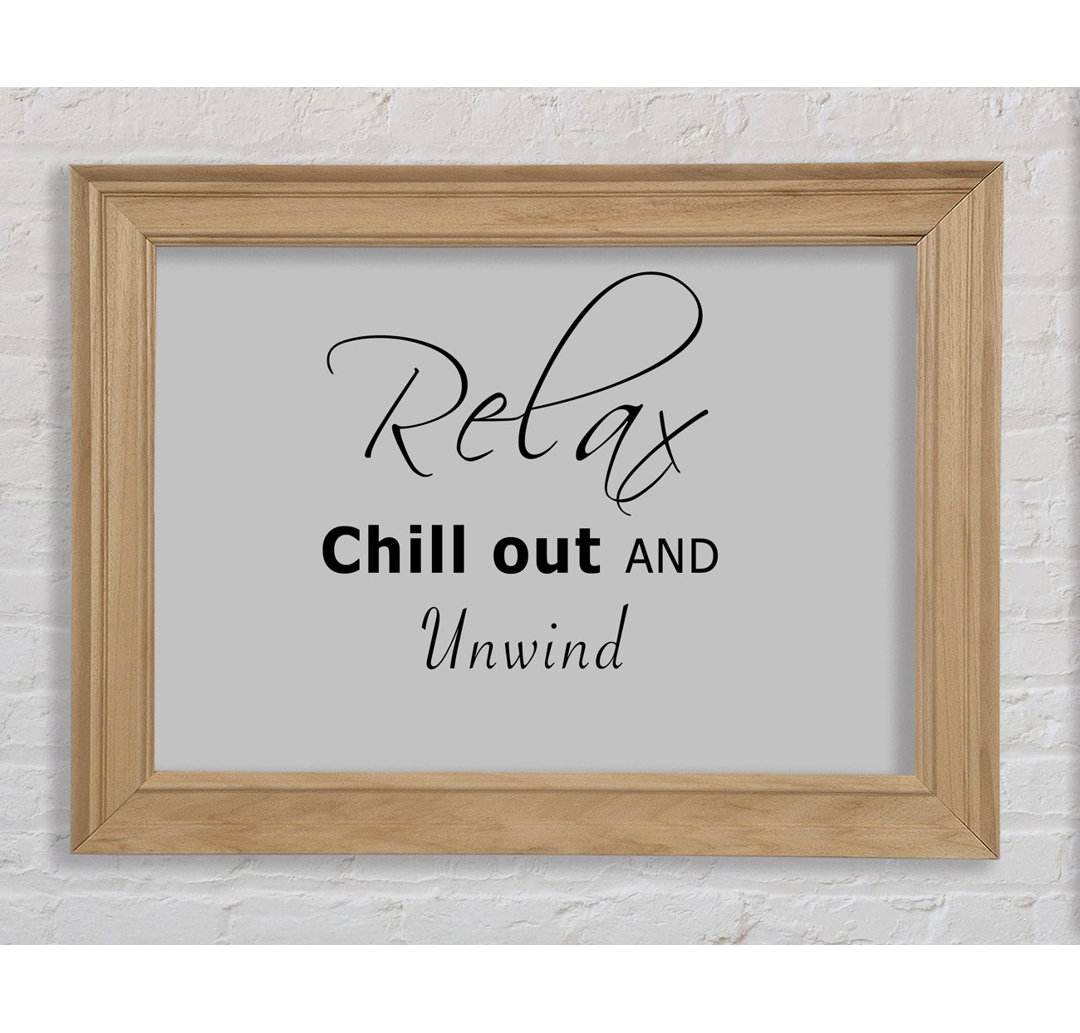 Gerahmtes Poster Badezimmer Zitat Relax Chill out in Grau