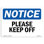 Notice Please Keep Off