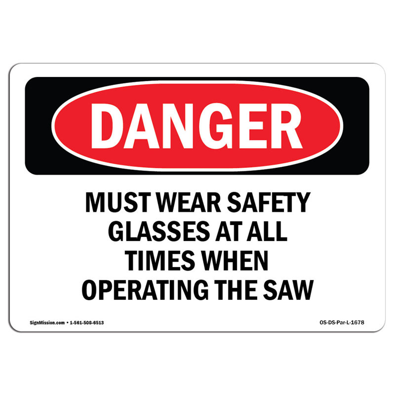 Portez des lunettes de sécurité lorsque vous utilisez le panneau de danger, H 18 po x l 24 po x P 0,1 po