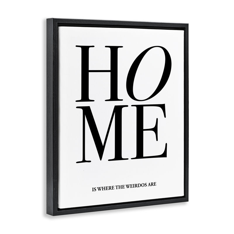 Where The Weirdos Are Framed Floater Canvas Wall Art, design by House of Lulu, 31" H x 25" W, Jet Black Floater Frame
