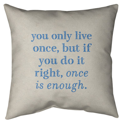 Coussin de sol You Only Live Once