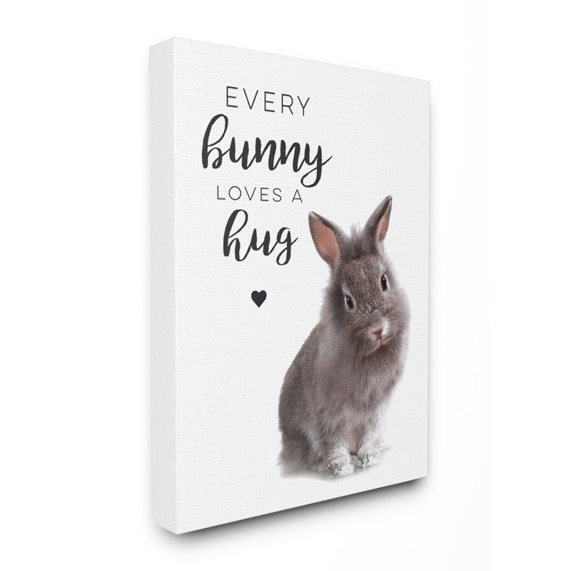 «Every Bunny Loves a Hug», impression, H 20 po x l 16 po x P 1,5 po, Toile tendue