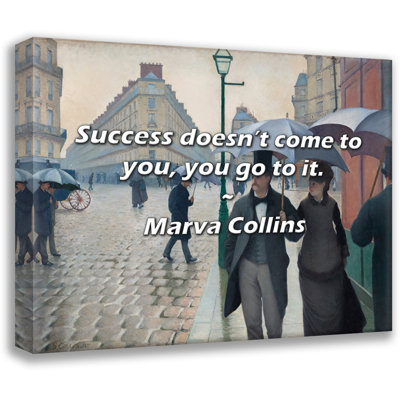 Citation de Marva Collins: le succès ne vient pas à vous, vous y allez.