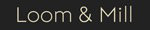 Loom and Mill Logo