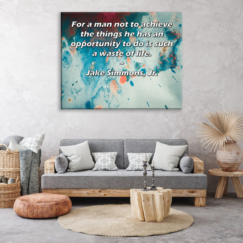 Toile tendue ArtsyQuotes par Jake Simmons, Jr., H 48 po x l 33 po
