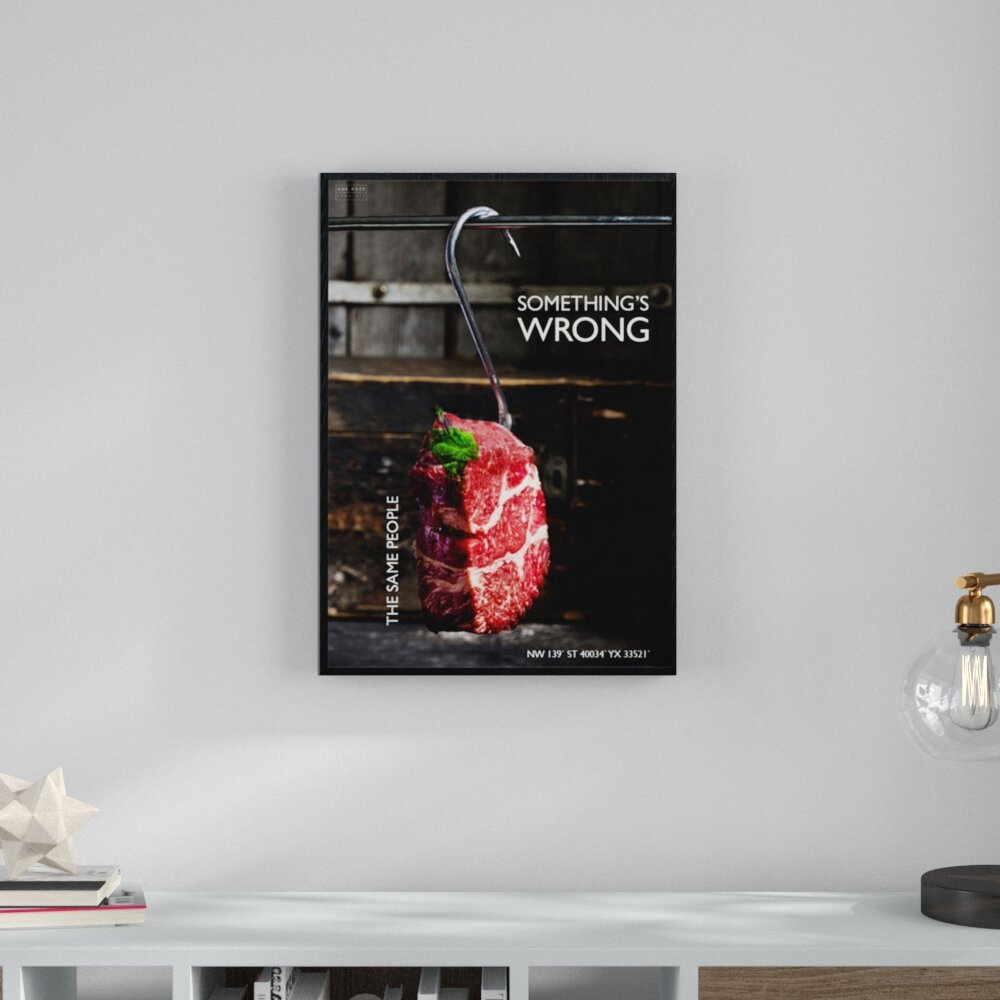 Gerahmtes Poster Something Wrong