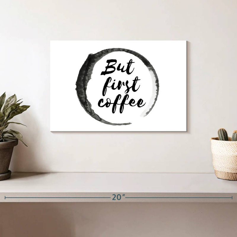 Citation de Tergel But First Coffee, H 8 po x l 12 po