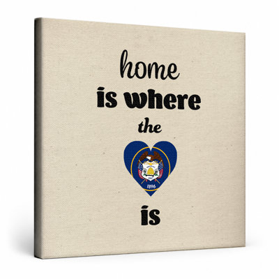 Home Is Where the Heart Is - Utah - art mural carré sur toile