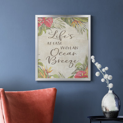 Life's At Ease Premium Framed Canvas - Ready to Hang