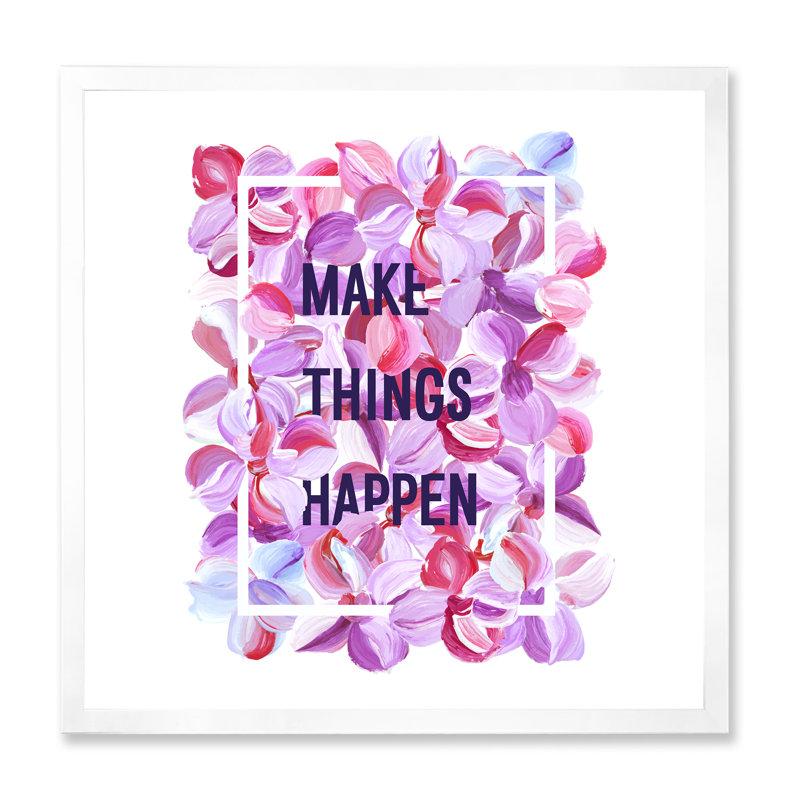 «Make Things Happen» - Art textuel sur toile, H 16 po x l 16 po x P 1 po, Cadre photo blanc