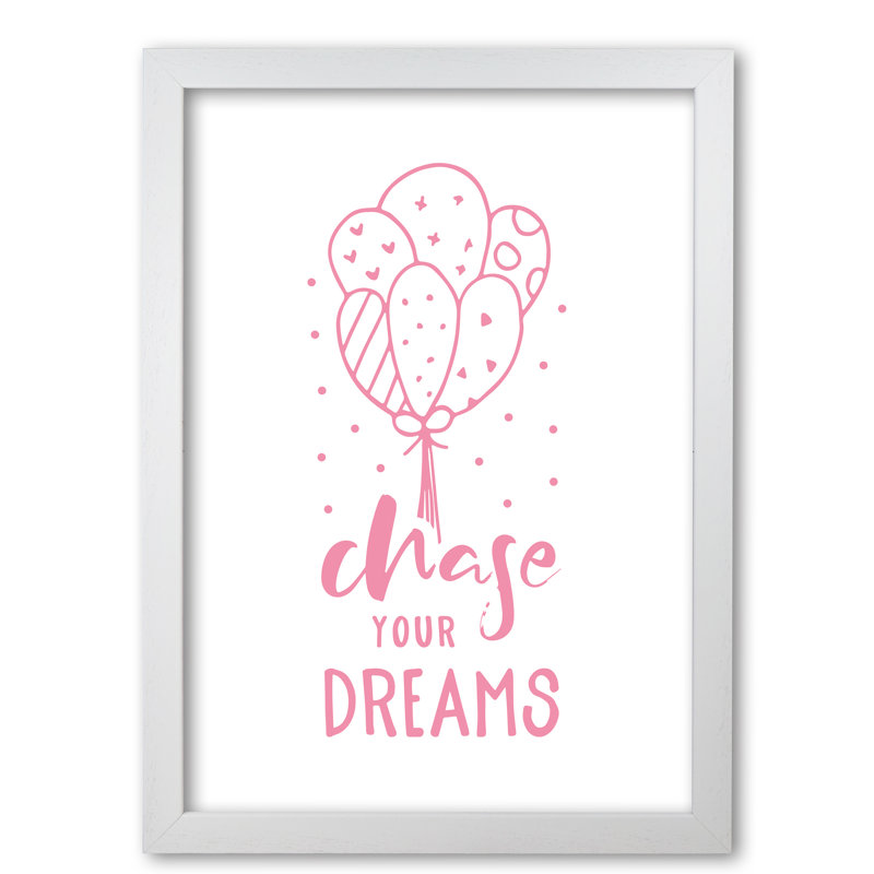 Chase Your Dreams - Single Picture Frame Print, White Grain Frame, 30 cm H x 21 cm W x 1 cm D