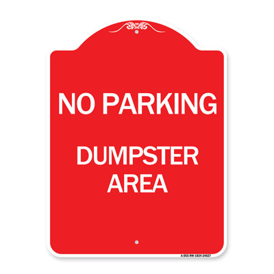 Signmission Designer Series Sign - No Parking Dumpster Area/24627