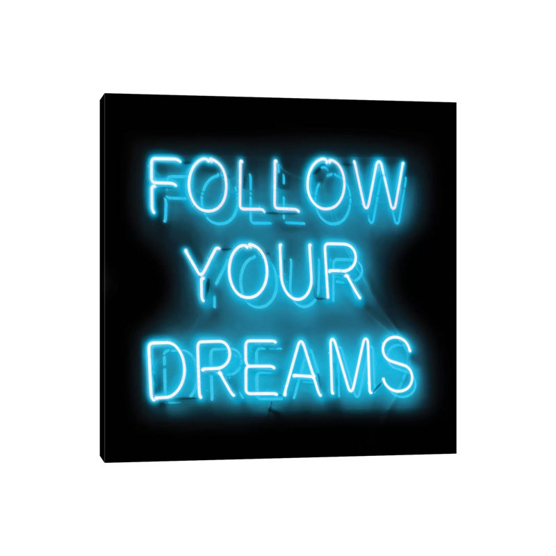 Neon Follow Your Dreams Aquaon Black by Hailey Carr - Wrapped Canvas Print, 30.48 cm H x 30.48 cm W