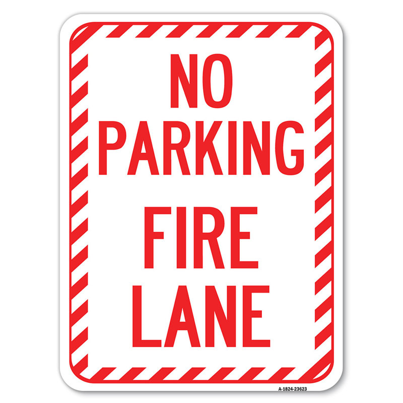 Pas de stationnement, allée de feu avec bordure rayée / 23623, H 24 po x l 18 po x p 1 po