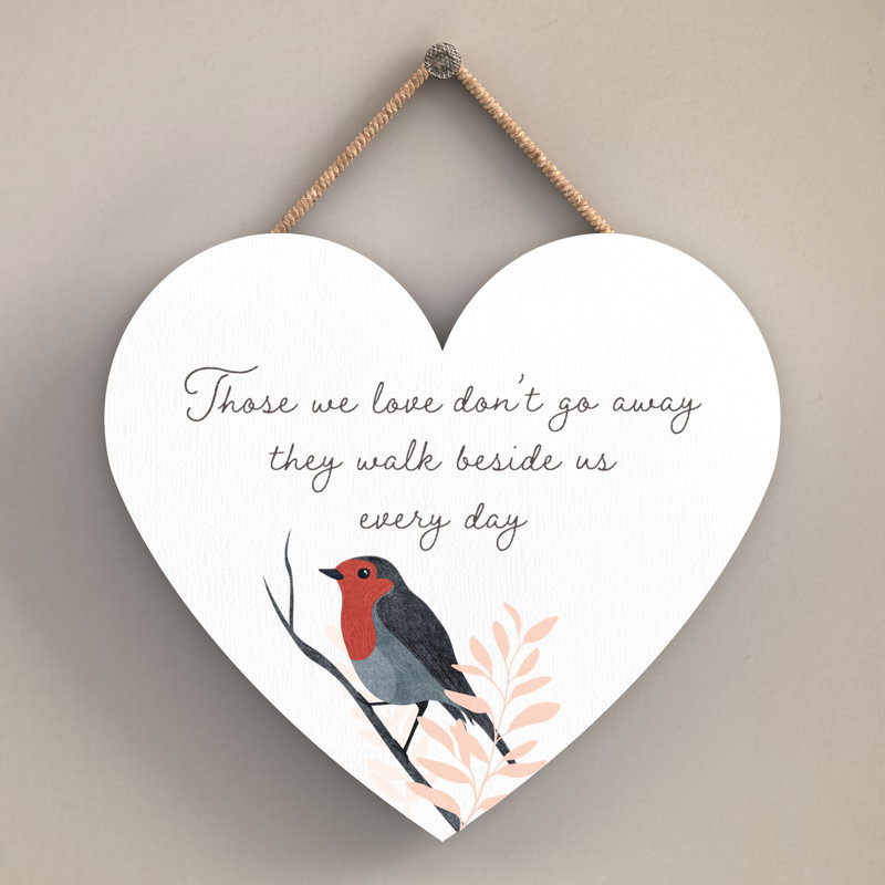 Robin Those We Love Don't Heart Wooden Wall Décor, 10cm H x 9cm W x 0.5cm D