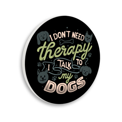 Plaque murale «Don't Need Ther s'est entretenue avec des chiens», design par Tobe Fonseca