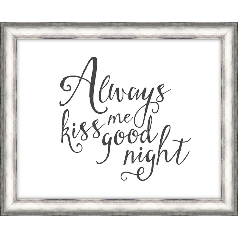 « always baiser me goodnight », art textuel encadré