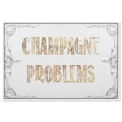 Champagne Problems - Floater Frame, impression