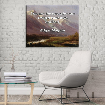Trinx Gallery Wrapped Canvas By Edgar Magnin: "You are the one who can stretch your own horiz