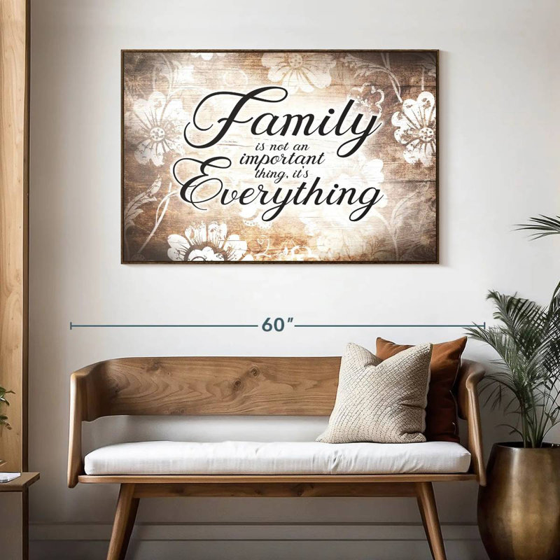 «Family Is Everything Love», citation, 46 po x 31 po, Cadre flottant noyer