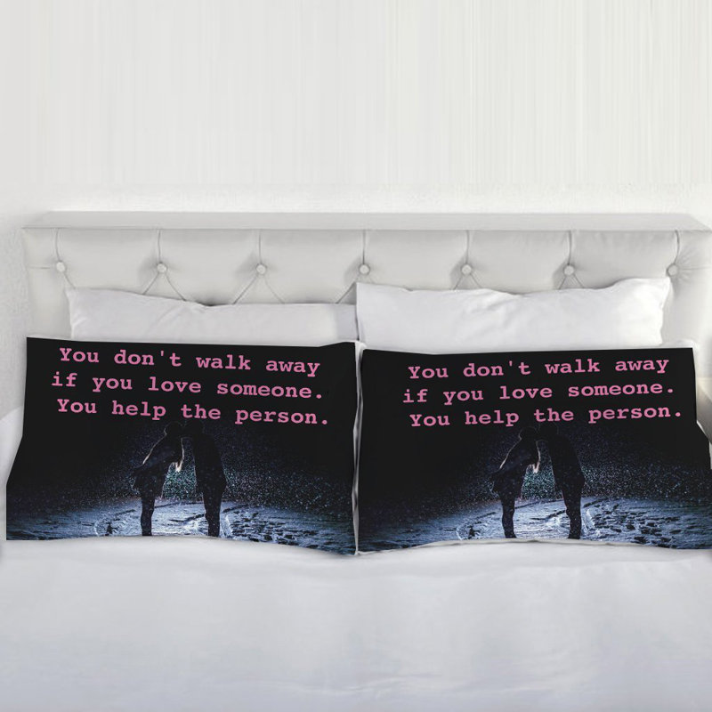  Hillary Clinton Quote You Don't Walk Away if You Love Pillow Case