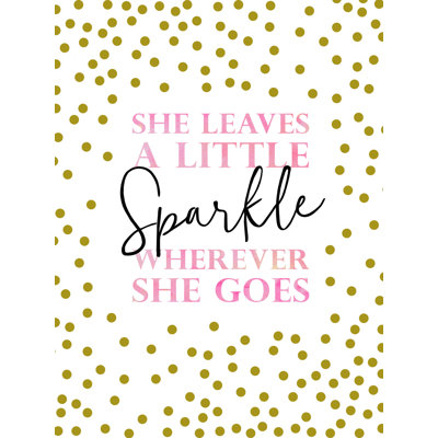 " She Leaves Sparkles "
