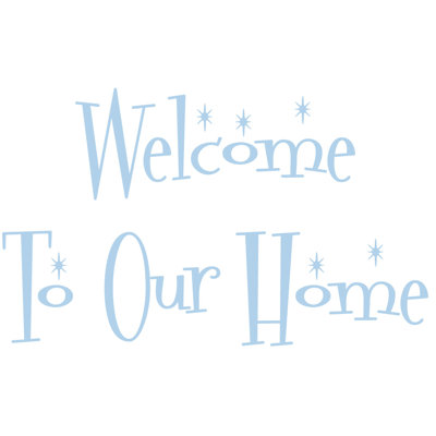 Décalcomanie murale "welcome to the home"