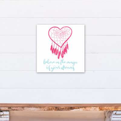 Art sur toile Rancourt «Believe in the Magic of Your Dreams»