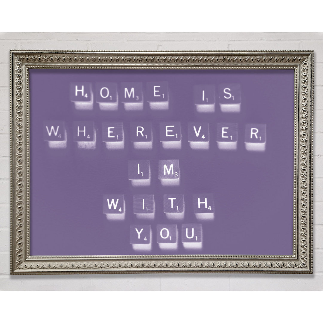 Love Quote Home Is Wherever Im With You Beige Framed Print