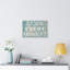 Enjoy Every Moment - Wrapped Canvas Print-985700926