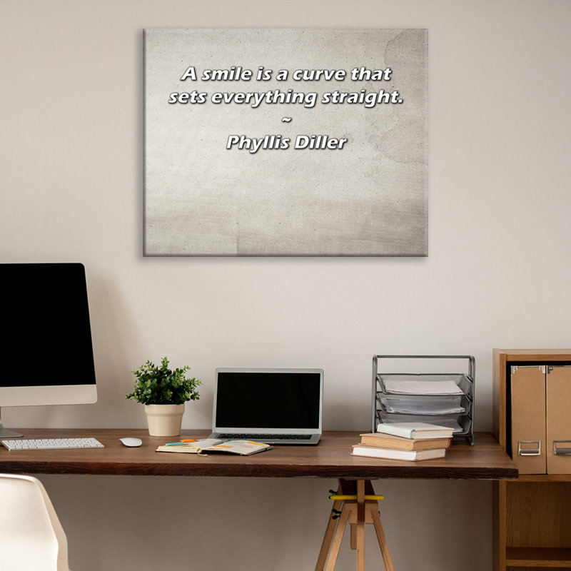 Astoria Grand Gallery Wrapped Canvas By Phyllis Diller: "A smile is a curve that sets everything stra, 17" H x 24" W