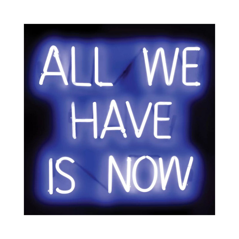 Neon All We Have Is Now Blueon Black by Hailey Carr - Wrapped Canvas Print, 30.48 cm H x 30.48 cm W
