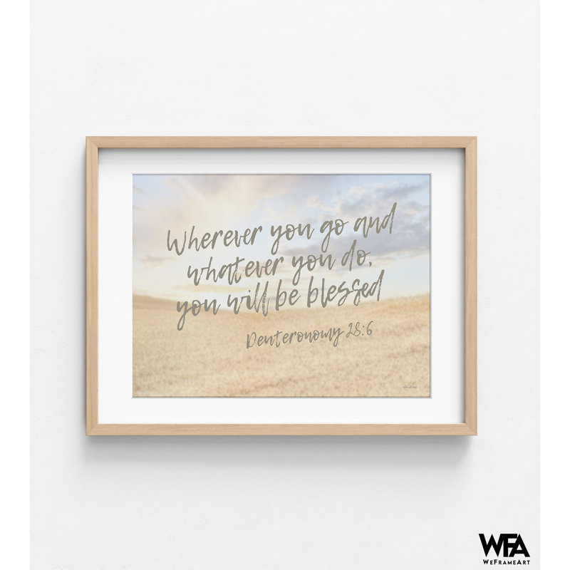 «Whereever you go» par Lori Deiter, affiche encadrée Denteronomie 28: 6, affiche d'idée de cadeau de pendaison de crémaillère