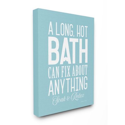 «A Long Hot Bath Can Fix About Any coller Blue and White Bold» par Stephanie Workman Marrott - reproduction d'art textuel