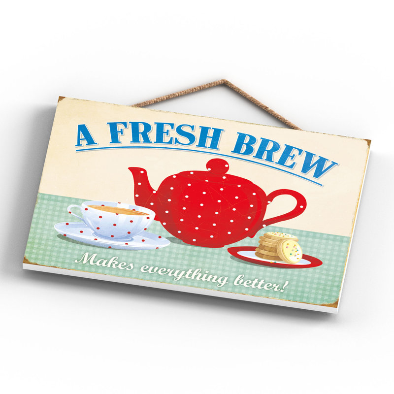 A Fresh Brew - Print on MDF