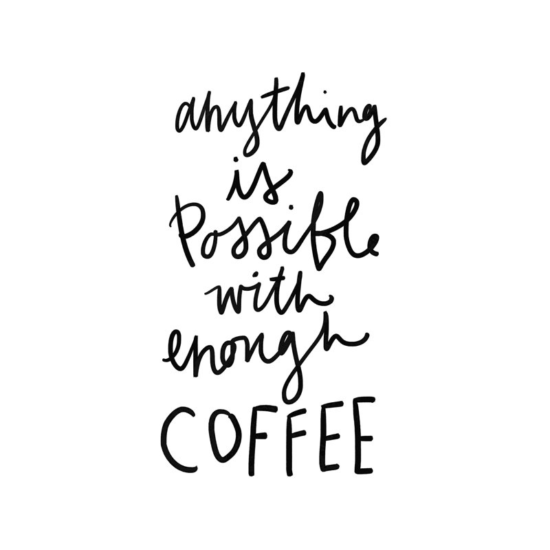 «Enough Coffee», art textuel sur toile tendue, H 48 po x l 32 po