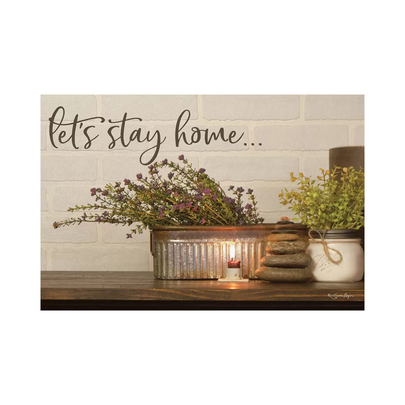 «Let's Stay Home» par Susie Boyer - Art textuel sur toile tendue, H 18 po x l 26 po x P 1,5 po