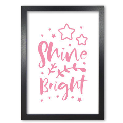 Shine Bright - Print