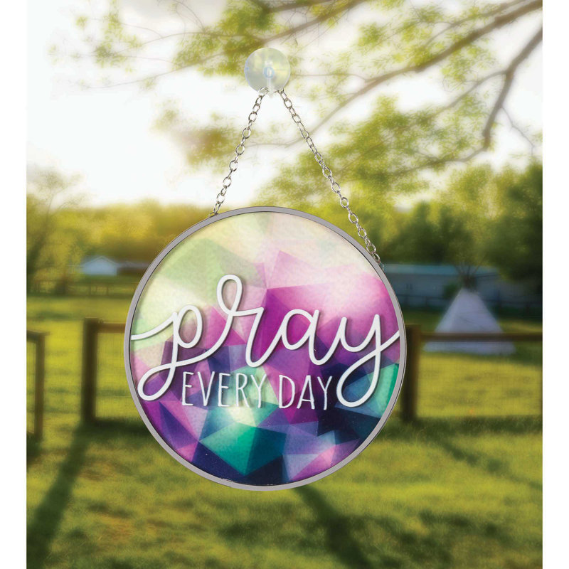 Pray Everyday Suncatcher