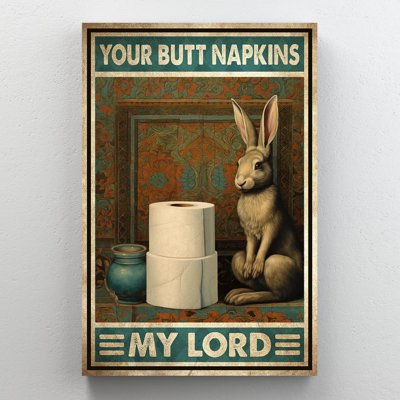 Rabbit Your Butt Napkins My Lord - 1 Piece Rectangle Graphic Art Print On Wrapped Canvas