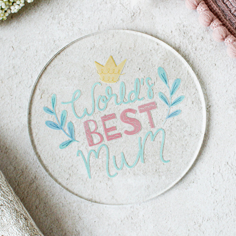 Worlds Best Mum Coaster