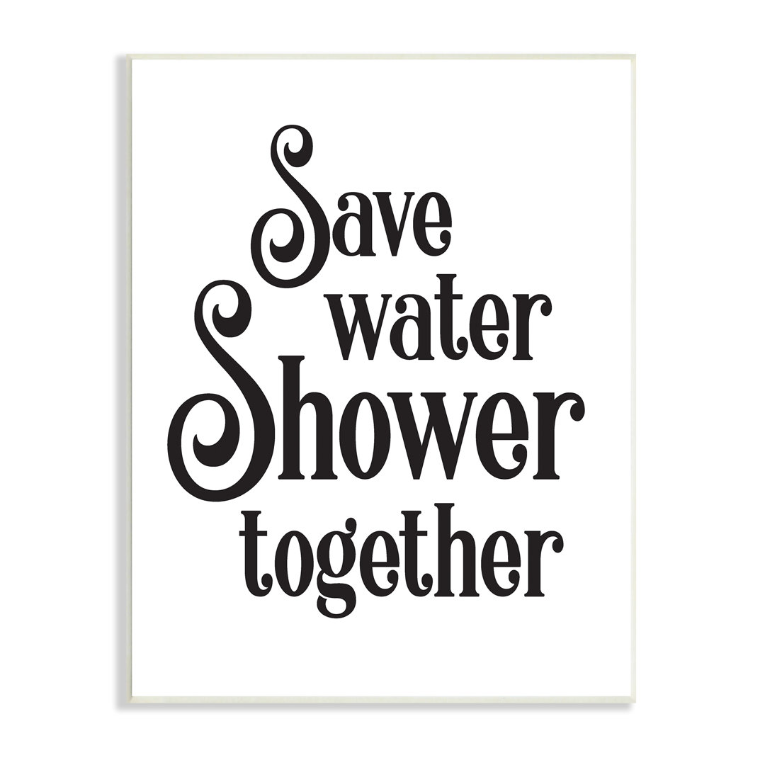 Shower Together Humorous Bathroom Typography Casual Sign Wall Plaque Art By Lettered And Lined Stupell Industries 