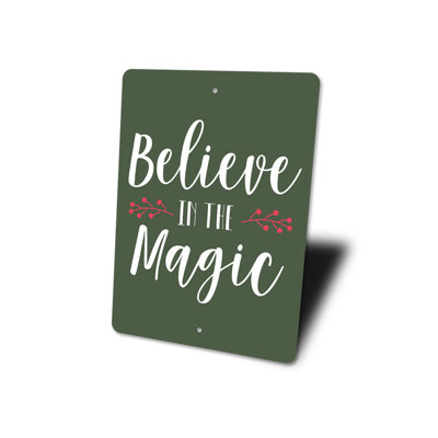 Believe In Magic Aluminum Sign
