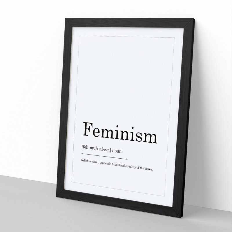 Definition of Feminism - Picture Frame Typography, 65cm H x 48cm W x 2cm D, Black