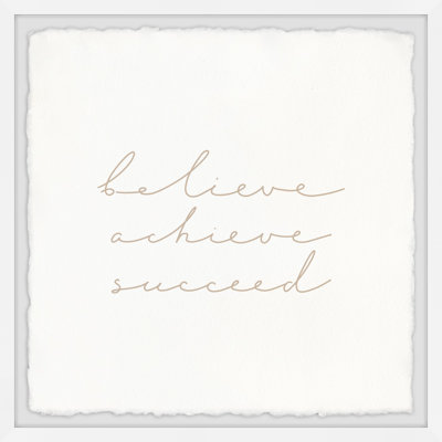 «Believe And Achieve», reproduction encadrée