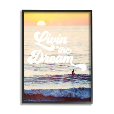 " Livin The Dream Phrase " by Two If By Sea