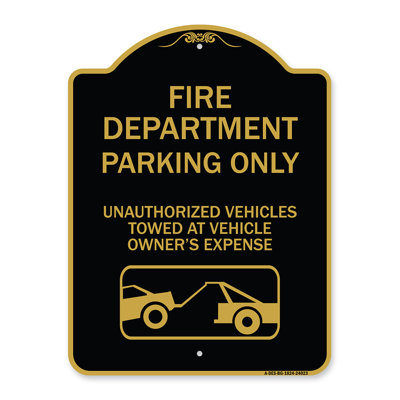 Signmission Designer Series Sign - Fire Department Parking Only, Unauthorized Vehicles Towed At Owner Expense With Graphic | Black & Gold 18" X 24" Heavy-Gauge Aluminum Architectural Sign