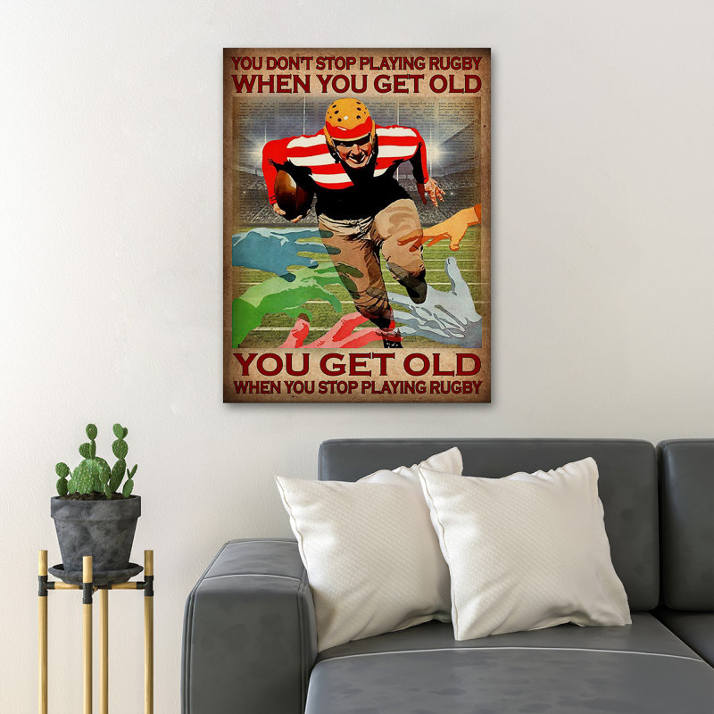 «Rugby Player - Don't Stop Palying Rugby When You Get Old», toile tendue avec châssis - Sports Illustration, décoration de chambre rouge et brune