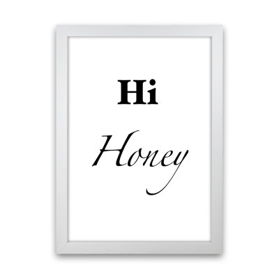 Hi Honey - Print
